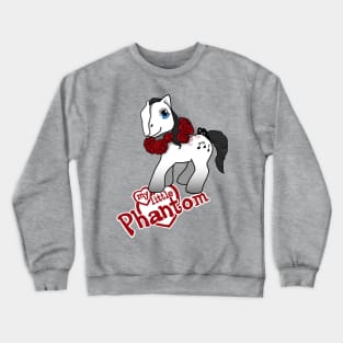 My Little Phantom Crewneck Sweatshirt